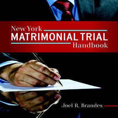 New York Matrimonial Trial Handbook