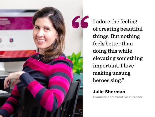 Julie Sherman, Founder and Creative Director