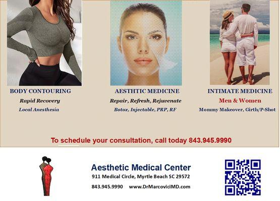 At Aesthetic Medical Center in Myrtle Beach Dr. Marcovici Focuses on Body Contouring, Aesthetic Medicine & Intimate Medicine for Men / Women