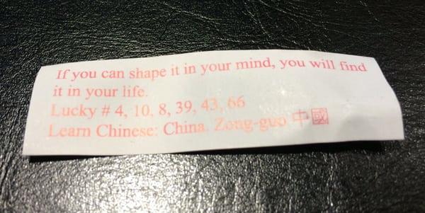 The fortune cookie proved that you can imagine a good Chinese food place in Louisville and have it appear lol