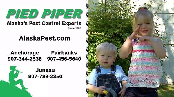 "Call Pied Piper for all your pest control needs!"