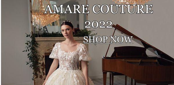 New 2022 Amare Couture Collection!