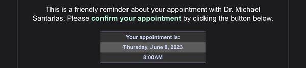 Appointment confirmation. Yes I hit confirm.