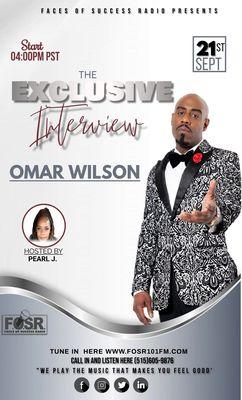 faces of success radio - RB singer Omar Wilson for Wednesday September 21st 4pm PST