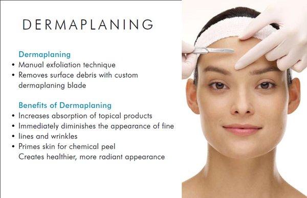 We offer our dermaplanning service