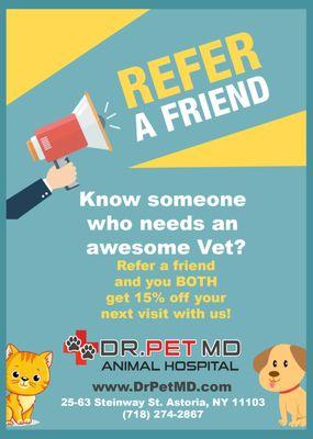 Refer a friend and get 15% off their visit AND yours!