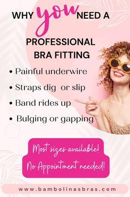 Don't ever settle for a bra that doesn't fit!