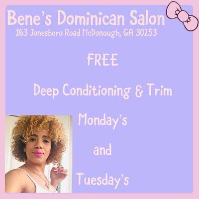 Free deep conditioning & trim on Monday's & Tuesday's!