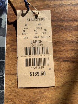 This is the bar code and price $139.50 paid for this coat. I kept it because the cost was guaranteed for life I was told !