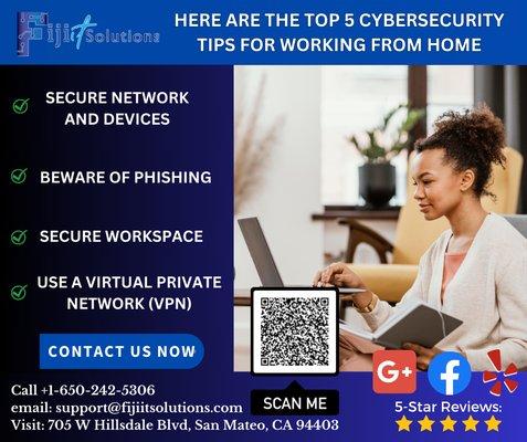 Here are the top 5 cybersecurity tips for working from home with FIS #fijiitsolutions #sanmateo #bayarea #cybersecurity #cybertips