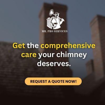 Our experienced technicians will inspect your chimney from top to bottom to ensure you can use your fireplace safely.