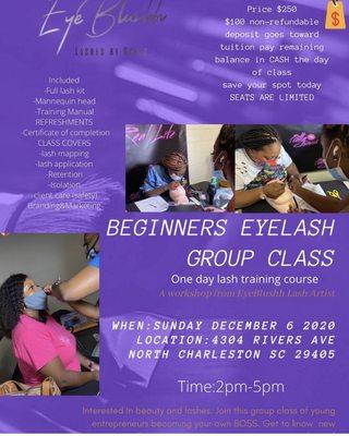 Next group class for eyelash extensions training is December 6 2020. Requires $100 deposit