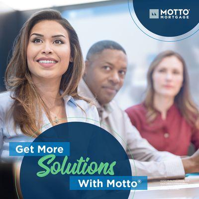 Get more Solutions with Motto Mortgage Plus.