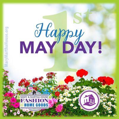 Happy 1st Day of May!  www.MaryMarthaHouse.org