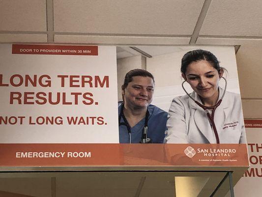 "not long waits"  "door to provider within 30 minutes" yeah no, this sign is a complete joke.