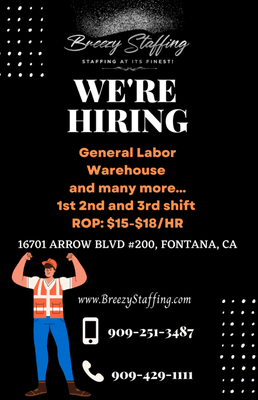 We are hiring!
Please come to our office and apply. 
Contact us:
Open Monday-Friday 8am-5pm
Office: 909-429-1111
Cell: 909-251-3487