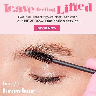 "Try our NEW Brow Lamination service and Leave Feeling Lifted!"