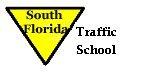 South Florida Traffic School