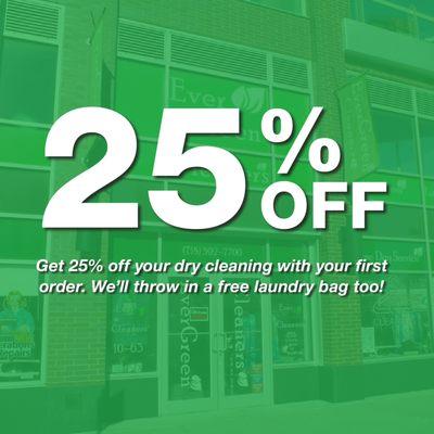 Get 25% off your dry cleaning with your first order. We'll throw in a free laundry bag too!