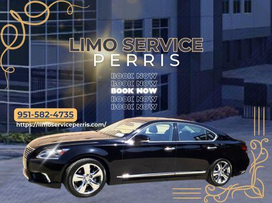 Book now for an unparalleled travel experience.

Limo Service Perris in Perris, CA P - 951-582-4735