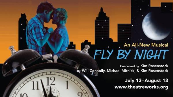 FLY BY NIGHT, July 13-Aug 13, 2011