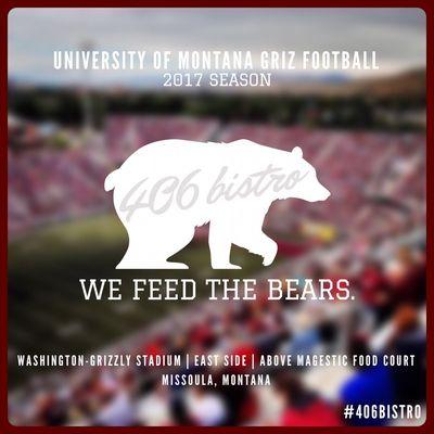 NEW ANNOUNCEMENT! 406 bistro will now be at 2017 Football Season Home Games!  #406bistro #montanafoodie #gogriz