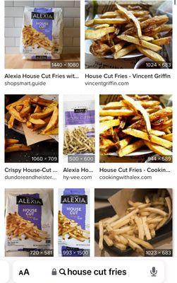 House cut fries.