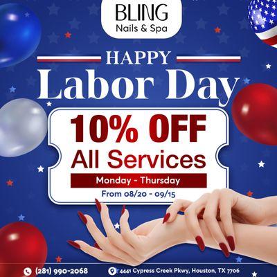 LABOR DAY SPECIAL
10% OFF ALL SERVICES
Monday to Thursday 
Valid from 08/20/2024 - 09/15/2024