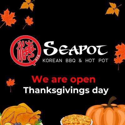 Yes!we are open thanksgiving day and all major holidays! Join us