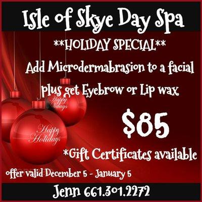 Add a microdermabrasion to any facial, plus an eyebrow or lip wax!