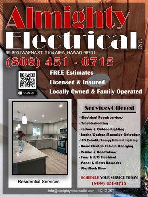 Contact us today for a Free Estimate! (808) 451-0715 or info@almightyelectricalhi.com