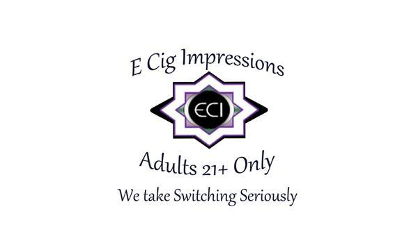 E Cig Impressions
 T21 Compliant