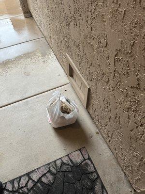 Here our food was left behind our door without letting us even know in a rainy day, all soggy and cold.