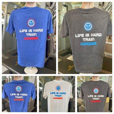 NEW "Life is Hard Train Harder" T-Shirts available in different colors & sizes $24