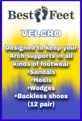 Velcro helps to adhere your supports to sandals and dress shoes.