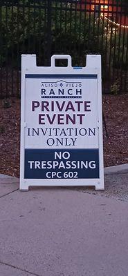 Supplied sign for private functions.