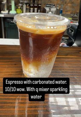 Espresso with sparkling water. Called "the natural"