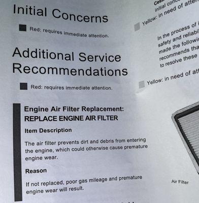 Recommending me to buy a new air filter after I changed it myself 5,000 miles ago.