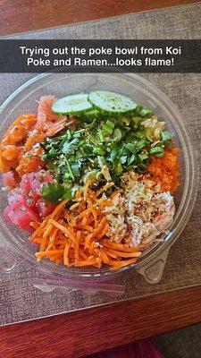 Poke bowl. Brown rice, spicy salmon, tuna, crab Salas, masago, Wasabi shoyu, and veggies