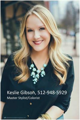 Kelsie Gibson, Master Stylist