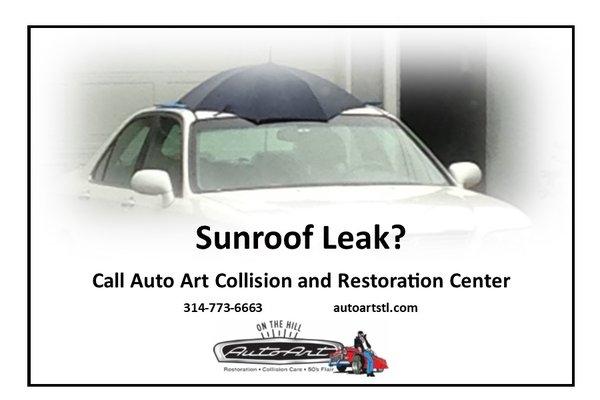 Sunroof Leak? Call Us!