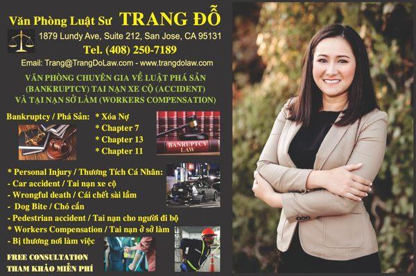 The Law Offices of Trang Do is proud to serve the Vietnamese Community. Our firm is fluent in Vietnamese.
 
 Luat Su Trang Do