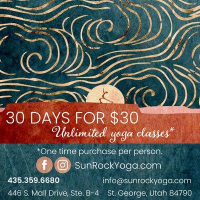 Introductory offer for everyone! 30 days of Unlimited Yoga for $30! Come try all the classes!