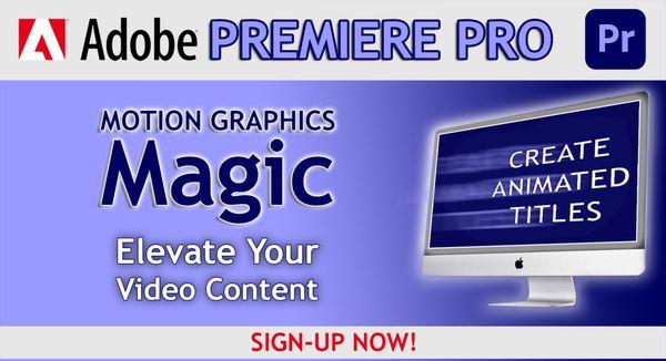 Elevate your video content and unlock the secrets of creating captivating motion graphics and titles with
Adobe Premiere Pro.