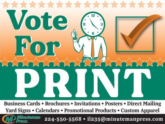 Print is just one of the many ways Minuteman Press of Elk Grove Village can help you spread your message or promote your business!