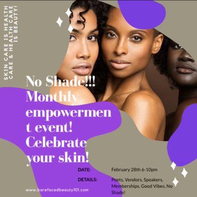 We will be hosting a monthly event! Come to our first one 2/28/2019 from 6-10pm! For more information check us out on Eventbrite.