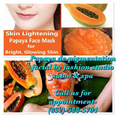 Papaya de-pigmentation facial for clear and younger look, blemish free, spotless to flawless healthy-skin.