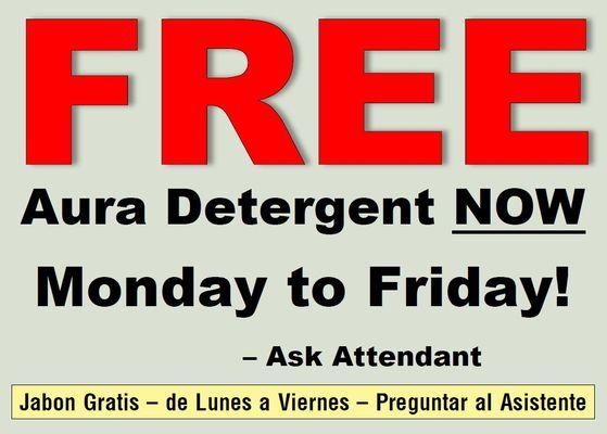 Free Aura detergent Monday through Friday! Weekdays!!!