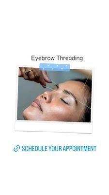 Eyebrow threading and facial threading is available.