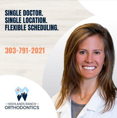 Highlands Ranch Orthodontics is a  single doctor/single location private practice. Call/text us today! 303-791-2021